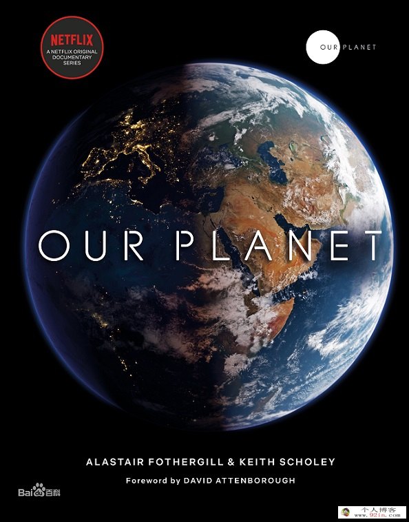 Netflix自然纪录片《我们的星球 Our Planet 》英文版全8集1080p超清下载 mp4英字 百度云网盘